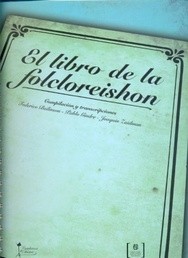 El libro de la folcloreishon - Compilaciones y transcripciones