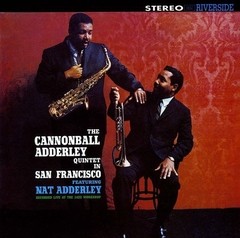 The Cannonball Adderley Quintet in San Francisco - Vinilo