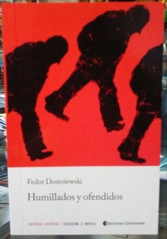 Humillados y ofendidos - Fedor M. Dostoievski - Libro