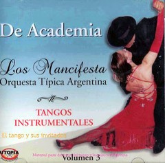 Los Mancifesta Orquesta Típica Argentina - Vol. 3 - De Academia - Tangos instrumentales - CD