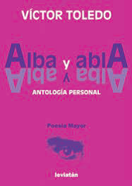 Alba y Abla - Víctor Toledo - Libro