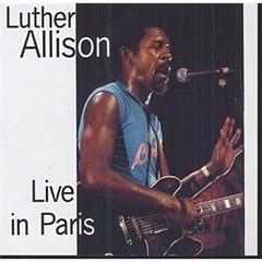 Luther Allison - Live in Paris - CD
