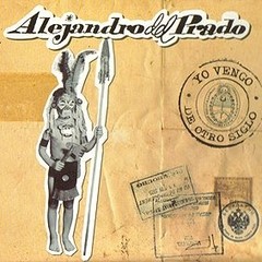 Alejandro del Prado - Yo vengo de otro siglo - CD