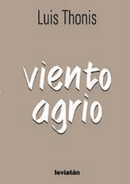 Viento agrio - Luis Thonis - Libro