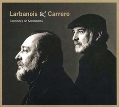 Larbanois & Carrero - Canciones de Santamarta - CD