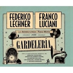 Federico Lechner & Franco Luciani: Gardelería - CD