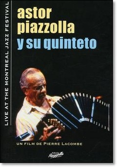 Astor Piazzolla - Live at the Montreal Jazz Festival (1984) - DVD