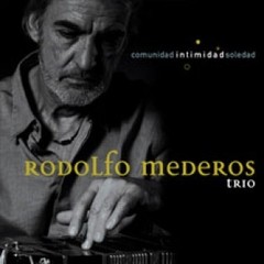 Rodolfo Mederos Trío - Intimidad - CD