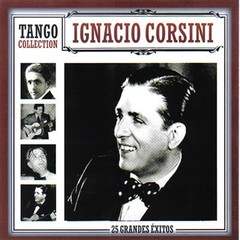Ignacio Corsini - Tango Collection - 25 Grandes éxitos - CD