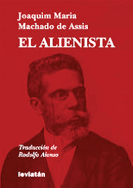 El alienista - Joaquín María Machado de Assis - Libro
