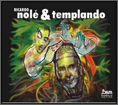 Ricardo Nolé - Nolé & Templando - CD