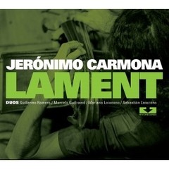 Jerónimo Carmona - Lament - CD