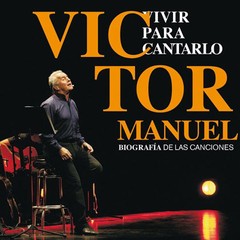 Victor Manuel - Vivir para cantarlo (2 CD + DVD)