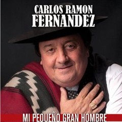 Carlos Ramón Fernández - Mi pequeño gran héroe - CD