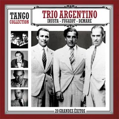Trío Argentino - Irusta / Fugazot / Demare - Tango Collection - 20 Grandes éxitos - CD