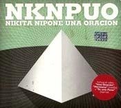 NKNPUO Nikita Nipone Una oración - CD