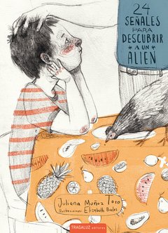 24 señales para descubrir un alien - Juliana Muñoz Toro - Libro