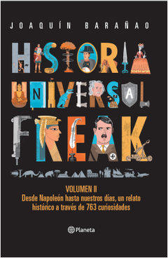 Historia universal freak Vol. 2 - Joaquín Barañao - Libro