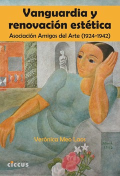 Vanguardia y renovación estética - Verónica Meo Laos - Libro