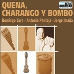 Cura / Pantoja / Imaña - Quena, charango y bombo - CD