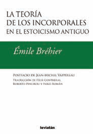 La teoría de los incorporales en el estoicismo antiguo - Émile Bréhier - Libro