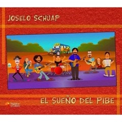 Joselo Schuap - El sueño del pibe - CD