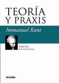 Teoría y praxis - Immanuel Kant - Libro