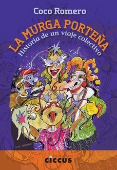 La murga porteña - Coco Romero - Libro