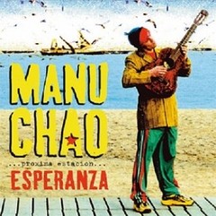 Manu Chao - ... próxima estación ... Esperanza - 2 Vinilos + CD