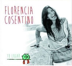 Florencia Cosentino - Tu lugar - CD