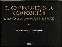 El contrapunto en la composición - Félix Salzer / Carl Schachter - Libro