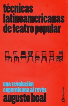 Técnicas latinoamericanas de teatro popular - Augusto Boal - Libro