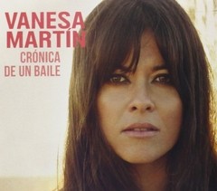 Vanesa Martín - Crónica de un baile - CD