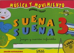 Suena suena 3 - Juegos y cuentos infantiles (7 años) - Edición actualizada (Libro + CD)