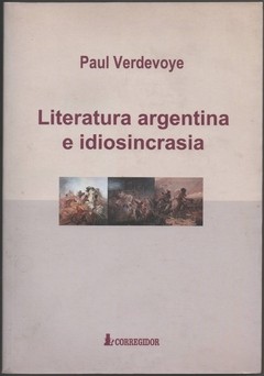 Literatura argentina e ideosincracia - Paul Verdevoye - Libro