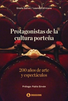 Protagonistas de la cultura porteña - Gisela Galimi / Leandro Africano