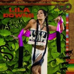 Lila Downs - Shake Away - CD