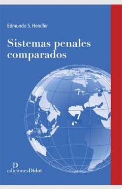 Sistemas penales comparados - Edmundo Hendler - Libro