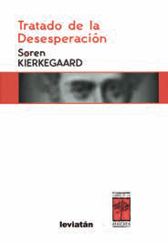 Tratados de la desesperación - Søren Kierkegaard - Libro