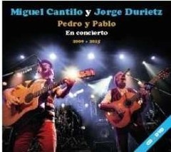 Miguel Cantilo y Jorge Durietz - Pedro y Pablo - En concierto 2009 + 2015 - CD + DVD