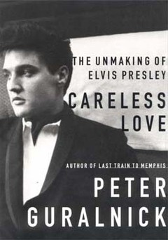 Elvis Presley - Último tren a Memphis / Amores que matan - Elvis La construcción y la destrucción de un mito (2 Libros)