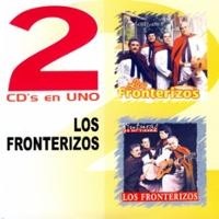 Los Fronterizos - 2 CDs en uno - Por lo tanto amor / Pinturas de mi tierra - CD