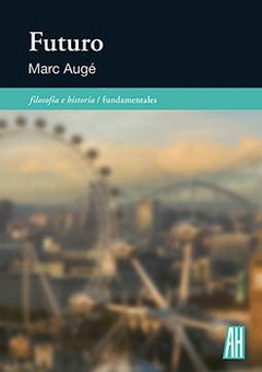 Futuro - Marc Augé - Libro