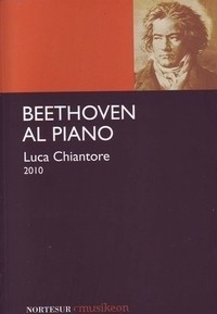 Beethoven al piano - Luca Chiantore - Libro