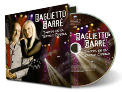 Baglietto / Garré: Juntos en el Teatro Ópera - CD