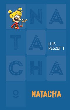 Natacha - Luis Pescetti - Libro