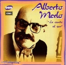 Alberto Merlo - Le canto al Sur - CD