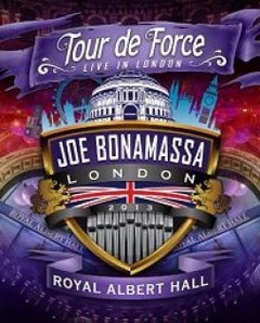 Joe Bonamassa - Tour de Force - Live in London - Royal Albert Hall - DVD