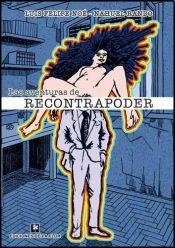 Las aventuras de recontrapoder - Luis Felipe Noé - Libro