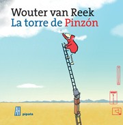 La torre de Pinzón - Wouter van Reek - Libro